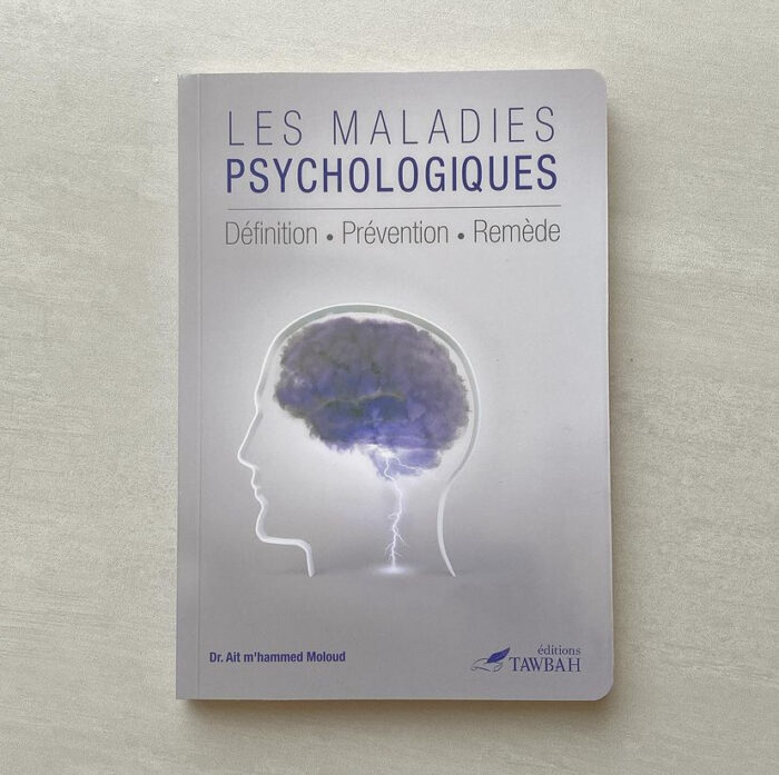 Les maladies psychologiques